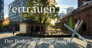Vertrauen im Führungsteam – Harald Dill am EUREF-Campus Berlin