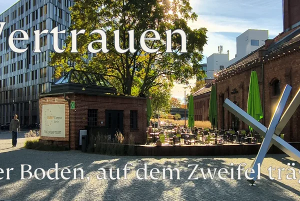 Vertrauen im Führungsteam – Harald Dill am EUREF-Campus Berlin